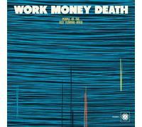 Work Money Death - People of The Fast Flowing River [Import]