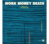 Work Money Death - People of The Fast Flowing River [Import]
