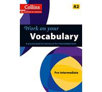 Collins – Travaillez votre vocabulaire : livre d'exercices pour apprenants pré-intermédiaires