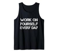 Work on Yourself Every Day Débardeur