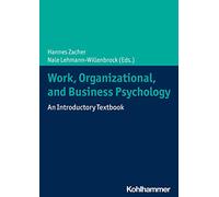 Work, Organizational, and Business Psychology: An Introductory Textbook