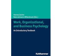 Work, Organizational, and Business Psychology: An Introductory Textbook