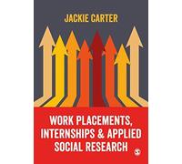 Work Placements, Internships & Applied Social Research