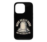 Work Really Hard and This Could Be You Blagues de Bureau Coque pour iPhone 13 Pro