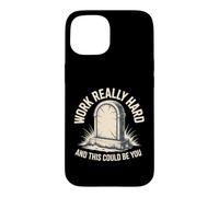 Work Really Hard and This Could Be You Blagues de Bureau Coque pour iPhone 15