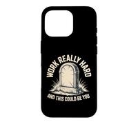 Work Really Hard and This Could Be You Blagues de Bureau Coque pour iPhone 16 Pro