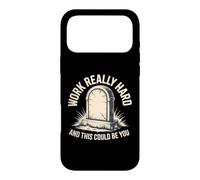 Work Really Hard and This Could Be You Blagues de Bureau Coque pour iPhone 17 Pro Max