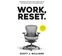 Work, Reset.: Automation, Artificial Intelligence, and the Accelerating End of Stable Employment