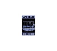 Work Songs Paperback Book By Jonathan Cohen