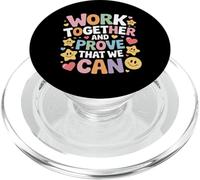 Work Together and Prove That We Can Unity Effort Team |- PopSockets PopGrip pour MagSafe