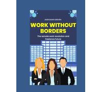Work without borders: The remote work revolution and freelance future