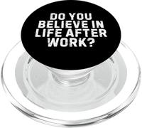 Workaholic Humour Life After Work Citation Office Retirement PopSockets PopGrip pour MagSafe