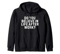 Workaholic Humour Life After Work Citation Office Retirement Sweat à Capuche