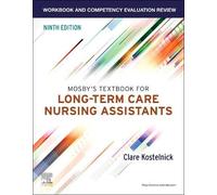 Workbook And Competency Evaluation Review For Mosby's Textbook For Long-Term Care Nursing Assistants