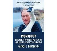 Workbook For A Career In Wildlife Management And Natural Resource Conservation