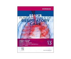 Workbook For Egan's Fundamentals Of Respiratory Care