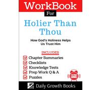 Workbook for Jackie Hill Perry's Holier Than Thou: How God's Holiness Helps Us Trust Him