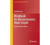 Workbook for Microeconomics Made Simple: Exercises and Solutions