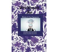 workbook for Mindset Is Your Superpower: (A Comprehensive Guide To Implementing Allistair McCaw's Book)77 Ways to Achieve Excellence in Your Habits, Routine & Life