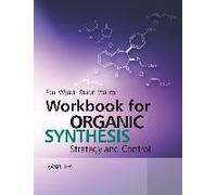 Workbook For Organic Synthesis