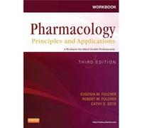 Workbook for Pharmacology Principles and Applications by Soto & Cathy Dubeansky Program Director & Medical Assisting & El Paso Community College & El Paso Collectif (Auteur)
