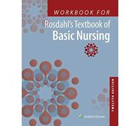 Workbook For Rosdahl's Textbook Of Basic Nursing