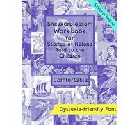 Workbook for Stories of Roland Told to the Children - Comfortable Edition (SneakerBlossom Medieval History)