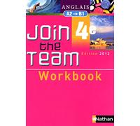 Hélène Adrian – Join the Team 4e – Workbook A2-B1 – Broché (2012)