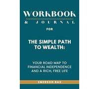 Workbook & Journal for The Simple Path to Wealth