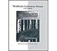 Workbook/Lab Manual To Accompany Yookoso!: Continuing With Contemporary Japanese