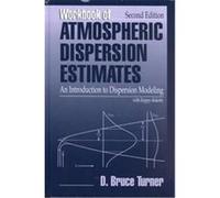 Workbook of Atmospheric Dispersion Estimates D. Bruce Turner (Auteur)