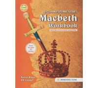 Workbook on Shakespeare's Macbeth with Scene wise Multiple Choice Questions | ISC Shakespeare Series | As per the Latest ISC Syllabus and the ISC Specimen Paper.