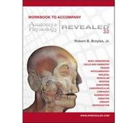 Workbook To Accompany Anatomy & Physiology Revealed Version 3.0 (Spiral-Bound) Robert W Broyles, (Auteur)
