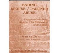 Workbook to Accompany Ending Spouse / Partner Abuse Carol Mantooth, Robert Geffner (Auteur)