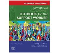 Workbook To Accompany Sorrentino's Canadian Textbook For The Support Worker