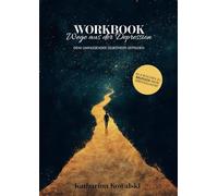 Workbook - Wege aus der Depression: Dein umfassender Selbsthilfe-Leitfaden