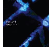 Workdub - Subterranean (1989-1995)