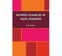 Worked Examples In Mass Transfer