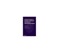 Worked Examples In Nonlinear Continuum Mechanics For Finite Element Analysis