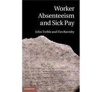 Worker Absenteeism and Sick Pay - Tim University of Aberdeen Barmby - Cambridge University Press - Livre en Anglais - Hardback Tim University of Aberdeen BarmbyTim University of Aberdeen Barmby (Auteu