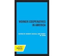 Worker Cooperatives in America by Edited by Robert Jackall Edited by Henry M Levin Paperback Book Edited by Robert Jackall Edited by Henry M Levin (Auteur)