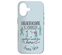 Worker Health Care Worker Another Word for Hero, Thank You Nurses Coque pour iPhone 17