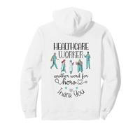 Worker Health Care Worker Another Word for Hero, Thank You Nurses Sweat à Capuche