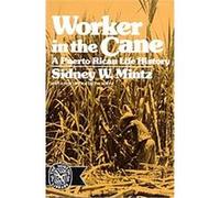 Worker in the Cane Sidney W. Mintz (Auteur)