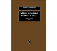Worker WellBeing and Public Policy