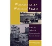 Workers after Workers States