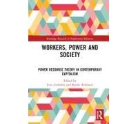 Workers, Power And Society