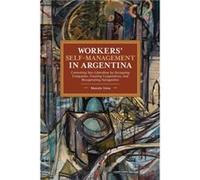 Workers SelfManagement in Argentina by Marcelo Vieta Marcelo Vieta (Auteur)