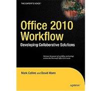 Workflow in Microsoft Office 2010 David Mann (Auteur)