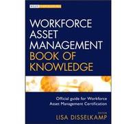 Workforce Asset Management Book of Knowledge Lisa Disselkamp (Auteur)